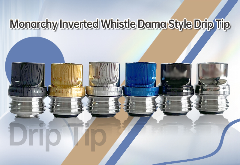 Monarchy Inverted Whistle MNCH Style Drip Tip