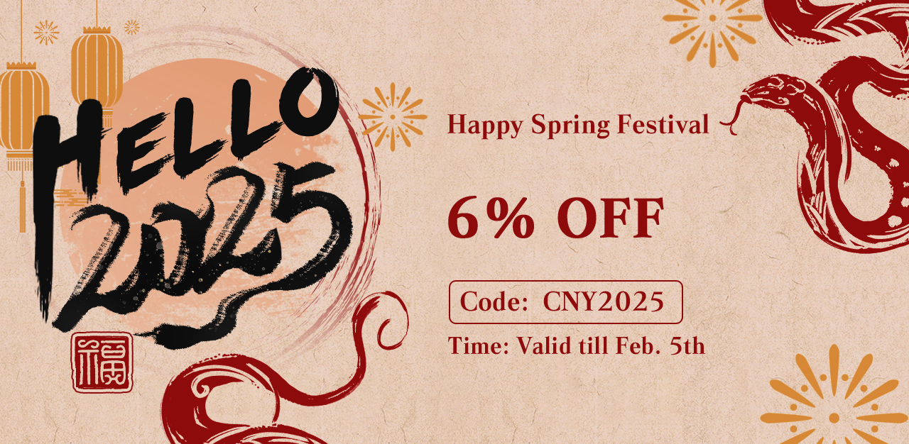  Chinese New Year Sales 6% off Code: CNY2025